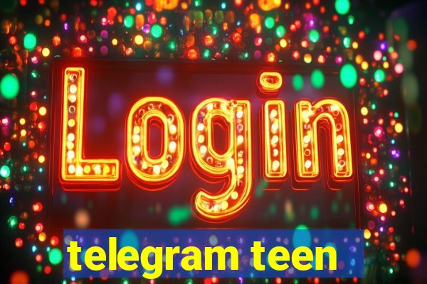 telegram teen -18